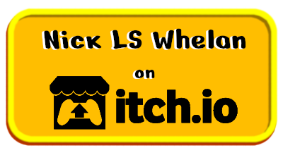 Nick LS Whelan's itch.io shop