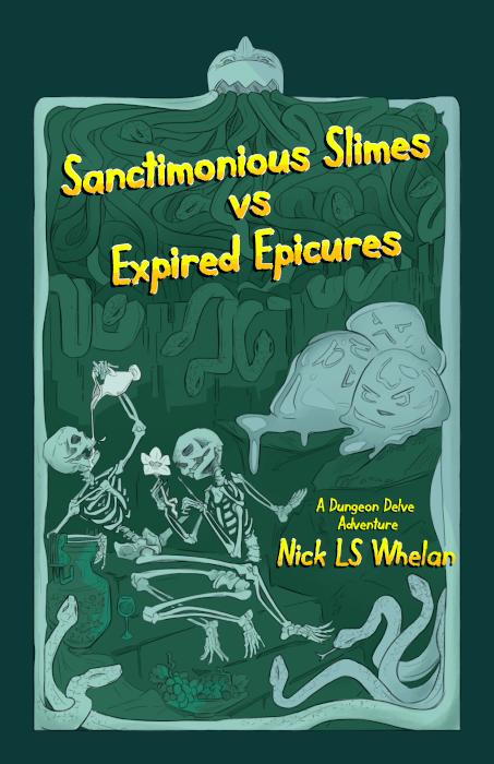 Cover for Sanctimonious Slimes Versus Expired Epicures